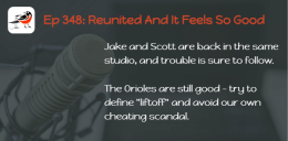 Episode 348: Reunited And It Feels So Good